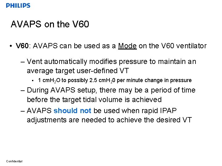 AVAPS on the V 60 • V 60: AVAPS can be used as a