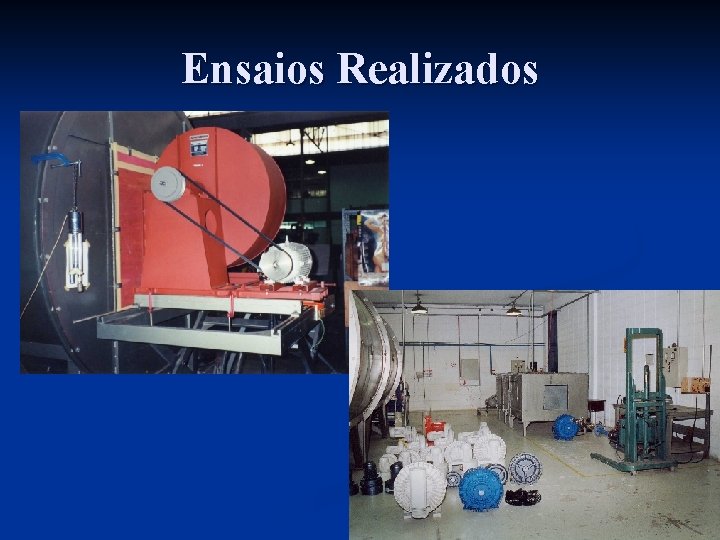 Ensaios Realizados 