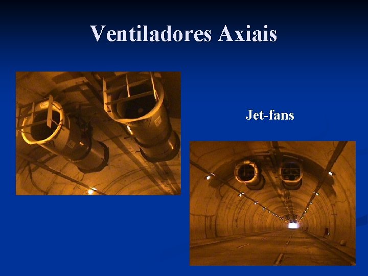 Ventiladores Axiais Jet-fans 