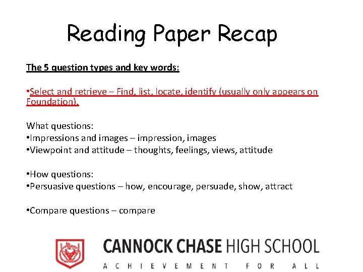 Reading Paper Recap The 5 question types and key words: • Select and retrieve