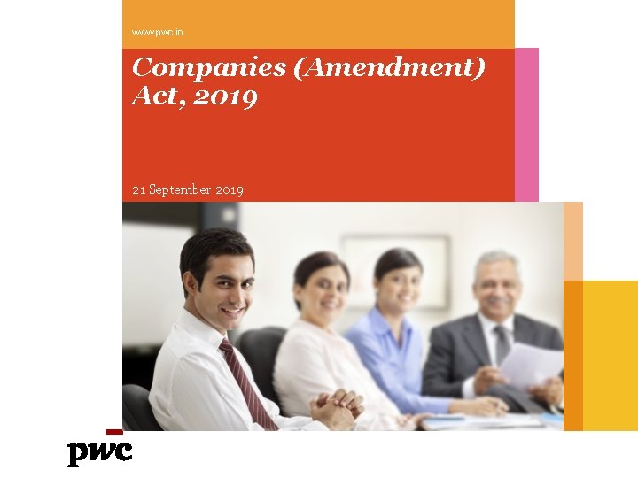 www. pwc. in Companies (Amendment) Act, 2019 21 September 2019 