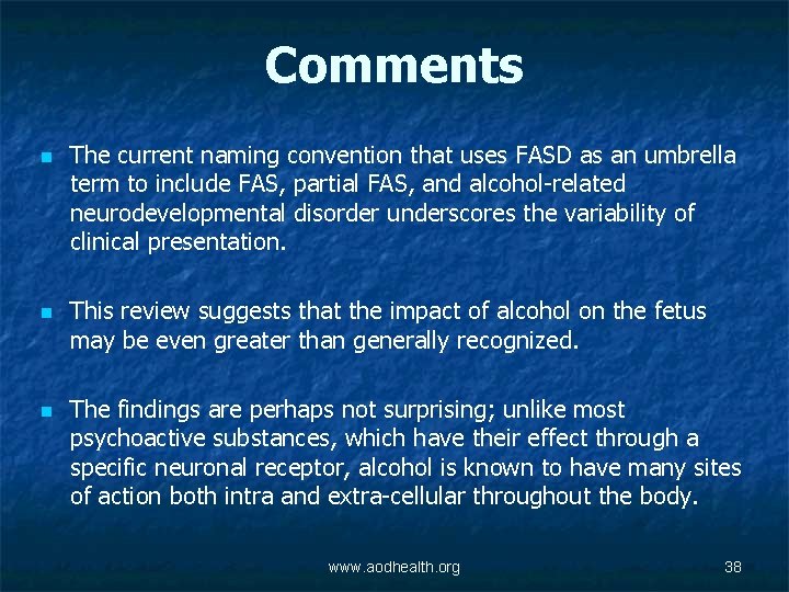 Comments n n n The current naming convention that uses FASD as an umbrella