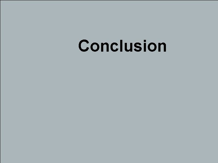 Conclusion 