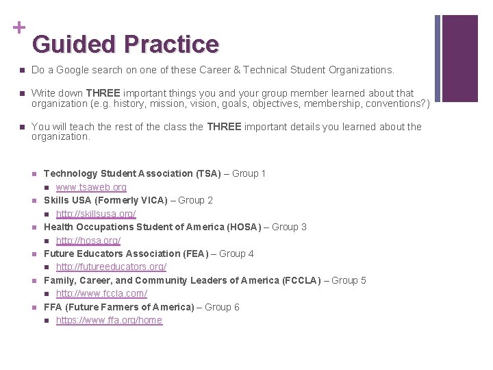 + Guided Practice n Do a Google search on one of these Career &