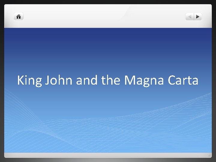 King John and the Magna Carta 