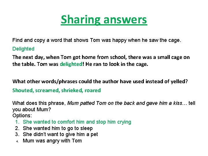 Sharing answers Find and copy a word that shows Tom was happy when he