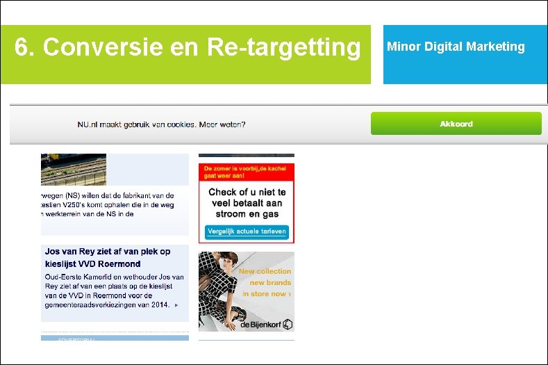 6. Conversie en Re-targetting Minor Digital Marketing 