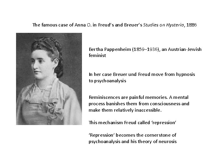 The famous case of Anna O. in Freud’s and Breuer’s Studies on Hysteria, 1886
