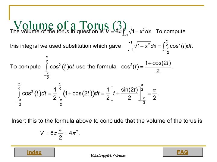 Volume of a Torus (3) Index Mika Seppälä: Volumes FAQ 