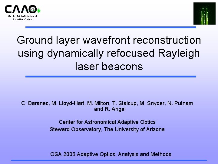 Center for Astronomical Adaptive Optics Ground layer wavefront reconstruction using dynamically refocused Rayleigh laser