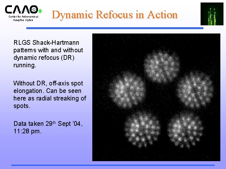 Center for Astronomical Adaptive Optics Dynamic Refocus in Action RLGS Shack-Hartmann patterns with and