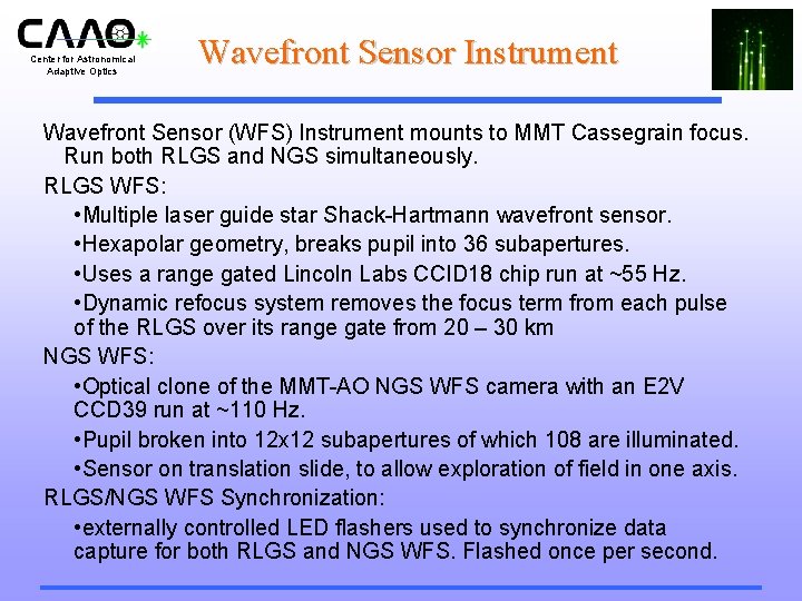 Center for Astronomical Adaptive Optics Wavefront Sensor Instrument Wavefront Sensor (WFS) Instrument mounts to