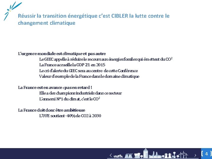 Réussir la transition énergétique c’est CIBLER la lutte contre le changement climatique L’urgence mondiale