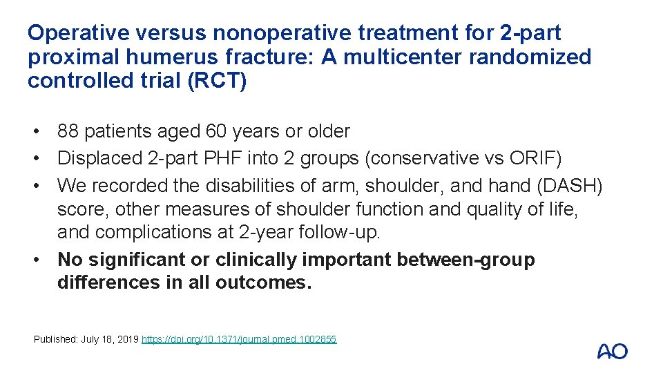 Operative versus nonoperative treatment for 2 -part proximal humerus fracture: A multicenter randomized controlled