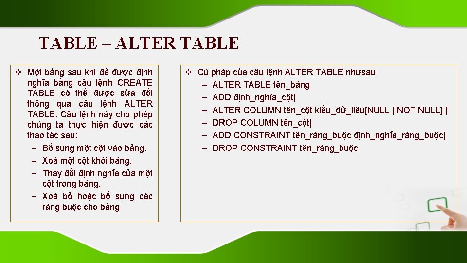TABLE – ALTER TABLE v Một bảng sau khi đã được định nghĩa bằng