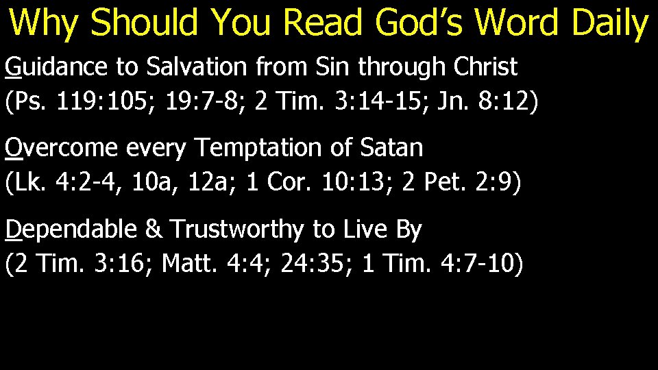 Why Should You Read God’s Word Daily Guidance to Salvation from Sin through Christ