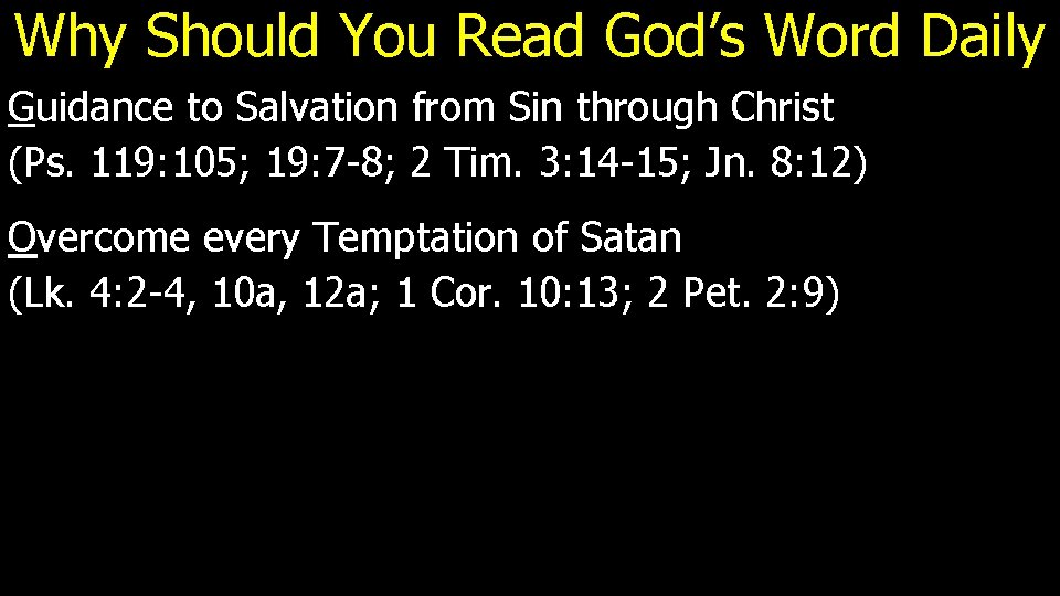 Why Should You Read God’s Word Daily Guidance to Salvation from Sin through Christ