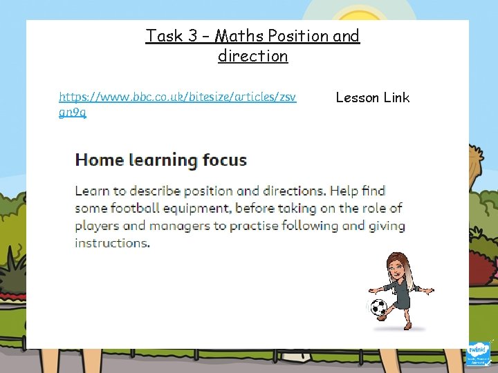 Task 3 – Maths Position and direction https: //www. topmarks. co. uk/maths-games/hit-the-button https: //www. Task 3 – Maths Position and direction https: //www. topmarks. co. uk/maths-games/hit-the-button https: //www.