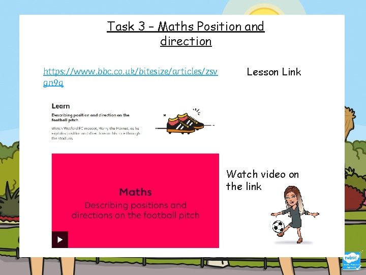 Task 3 – Maths Position and direction https: //www. topmarks. co. uk/maths-games/hit-the-button https: //www. Task 3 – Maths Position and direction https: //www. topmarks. co. uk/maths-games/hit-the-button https: //www.