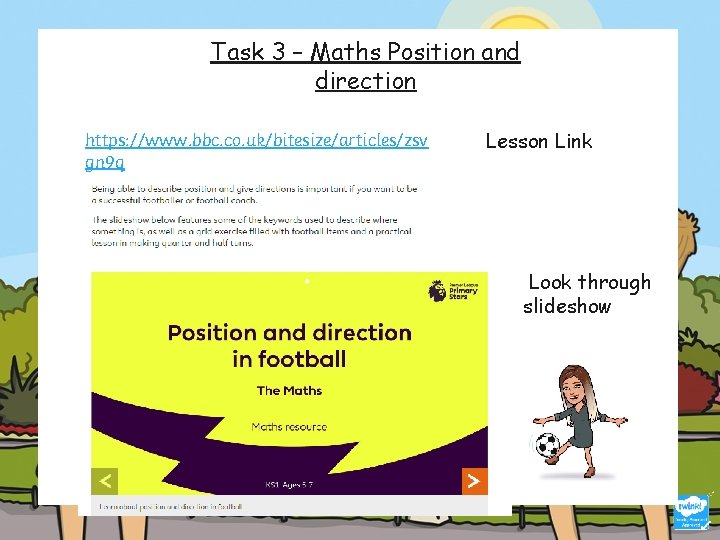Task 3 – Maths Position and direction https: //www. topmarks. co. uk/maths-games/hit-the-button https: //www. Task 3 – Maths Position and direction https: //www. topmarks. co. uk/maths-games/hit-the-button https: //www.