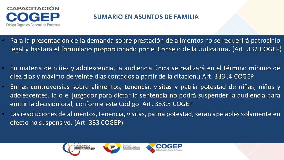 SUMARIO EN ASUNTOS DE FAMILIA • Para la presentación de la demanda sobre prestación