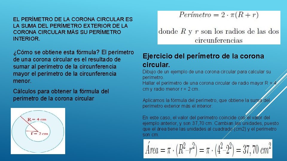 EL PERÍMETRO DE LA CORONA CIRCULAR ES LA SUMA DEL PERÍMETRO EXTERIOR DE LA