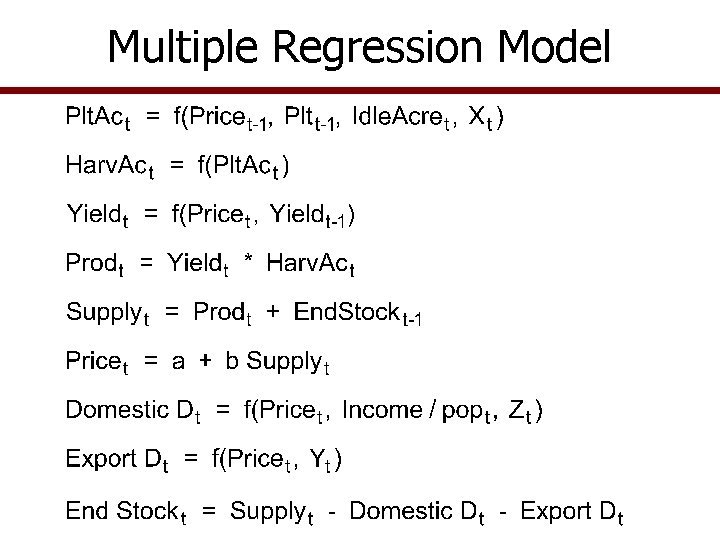 Multiple Regression Model Multiple Regression Model