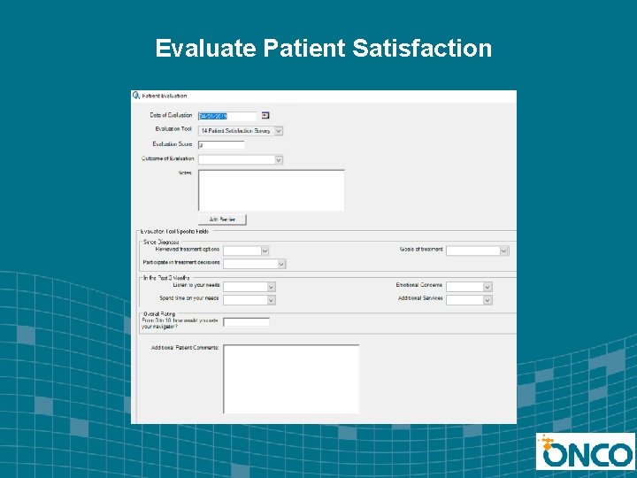 Evaluate Patient Satisfaction 