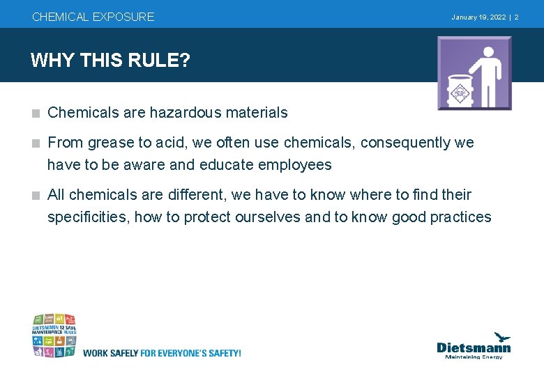 CHEMICAL EXPOSURE January 19, 2022 | 2 WHY THIS RULE? Chemicals are hazardous materials