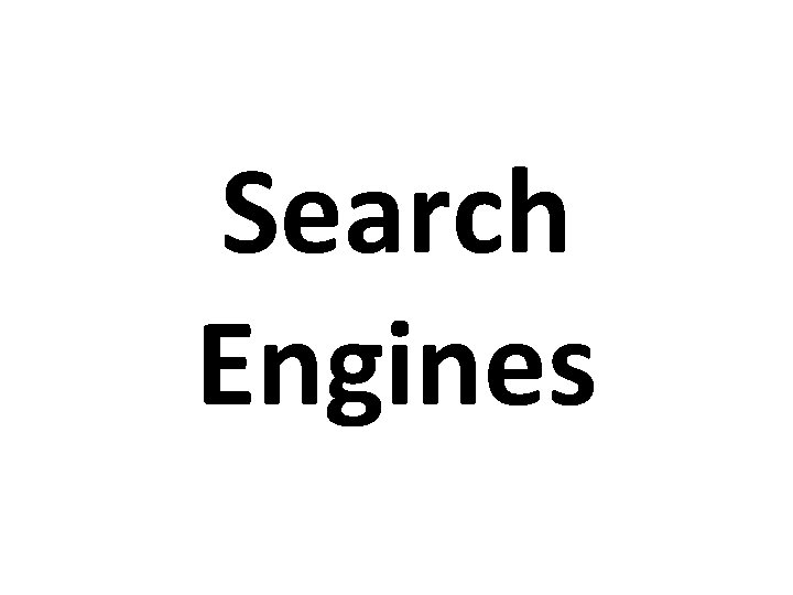 Search Engines 