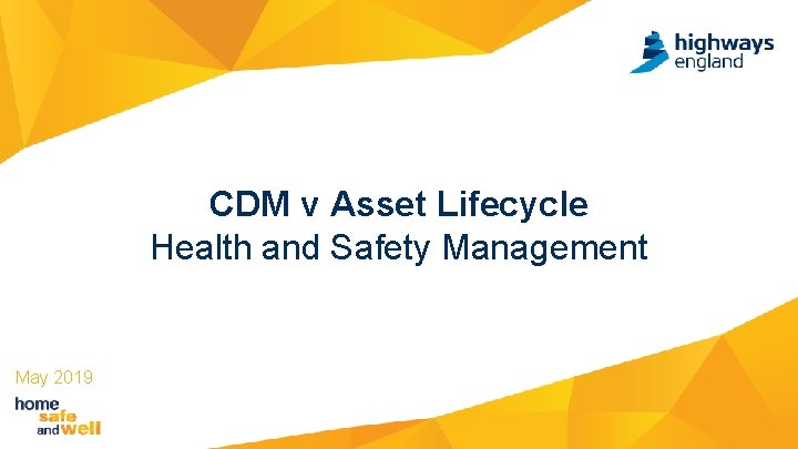CDM v Asset Lifecycle Health and Safety Management May 2019 
