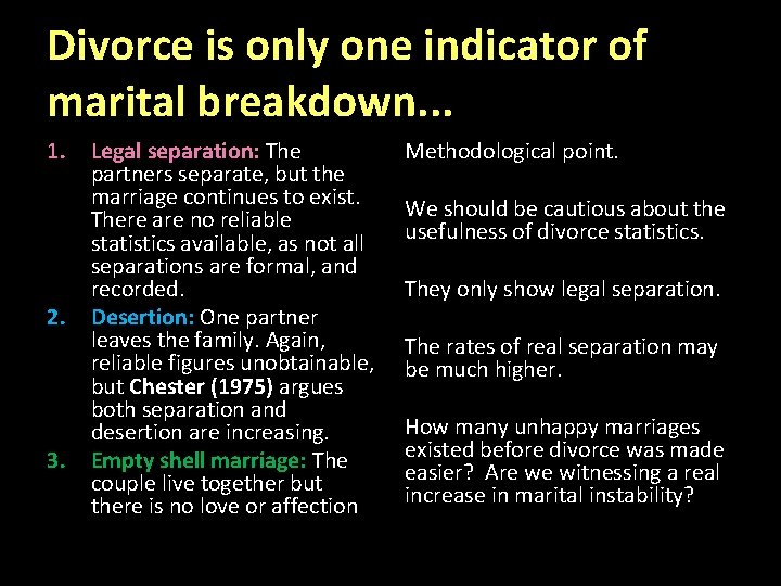 Divorce is only one indicator of marital breakdown. . . 1. 2. 3. Legal