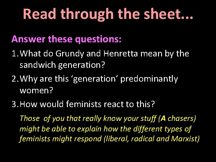 Read through the sheet. . . Answer these questions: 1. What do Grundy and