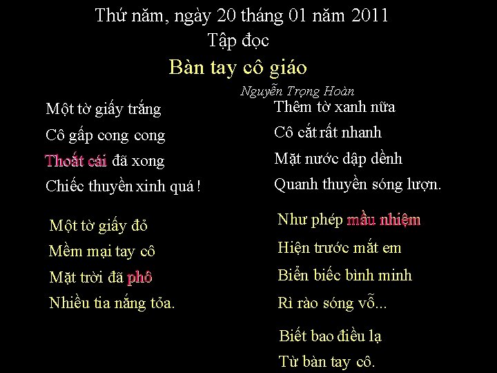 Thứ năm, ngày 20 tháng 01 năm 2011 Tập đọc Bàn tay cô giáo