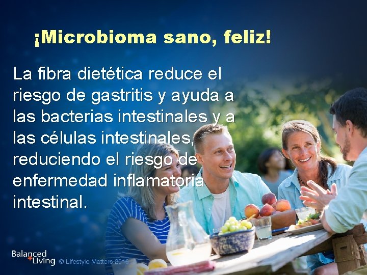 ¡Microbioma sano, feliz! La fibra dietética reduce el riesgo de gastritis y ayuda a