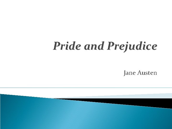 Pride and Prejudice Jane Austen 