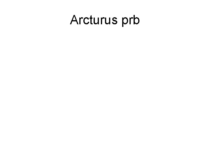 Arcturus prb 