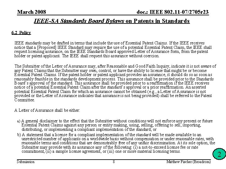March 2008 doc. : IEEE 802. 11 -07/2705 r 23 IEEE-SA Standards Board Bylaws March 2008 doc. : IEEE 802. 11 -07/2705 r 23 IEEE-SA Standards Board Bylaws