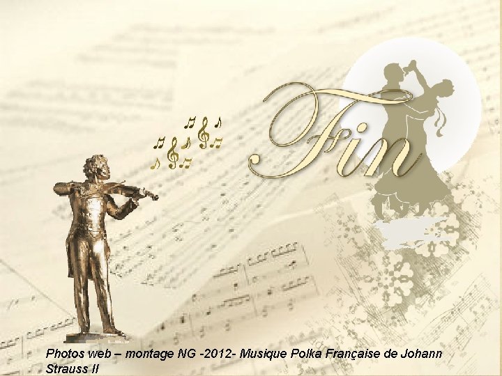 Photos web – montage NG -2012 - Musique Polka Française de Johann Strauss II