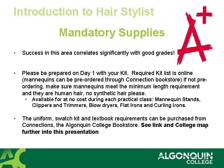 Introduction to Hair Stylist Mandatory Supplies • Success in this area correlates significantly with