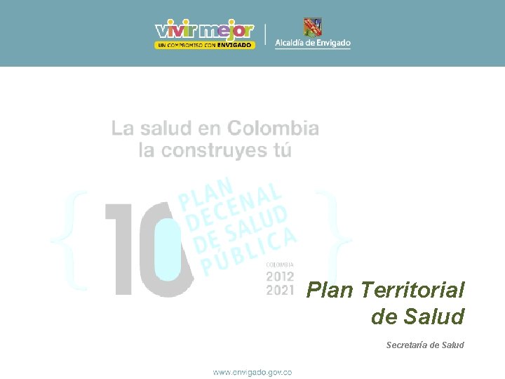 Plan Territorial de Salud Secretaría de Salud 