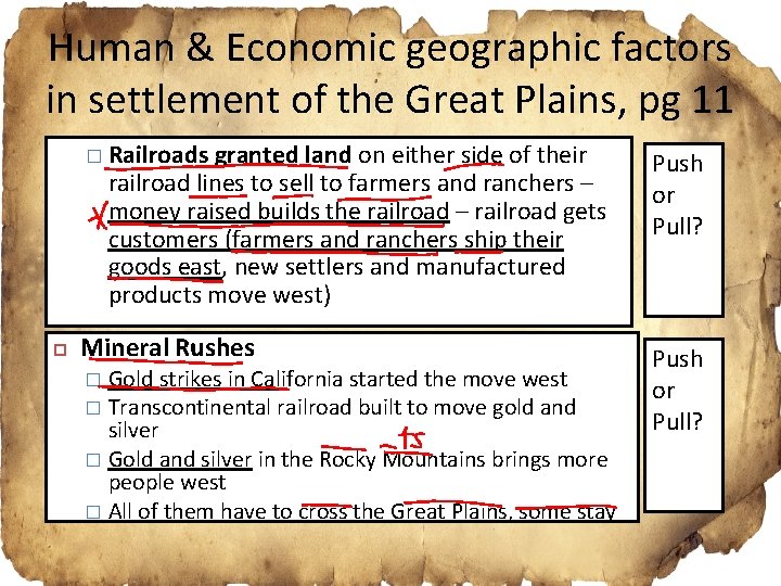 Human & Economic geographic factors in settlement of the Great Plains, pg 11 �