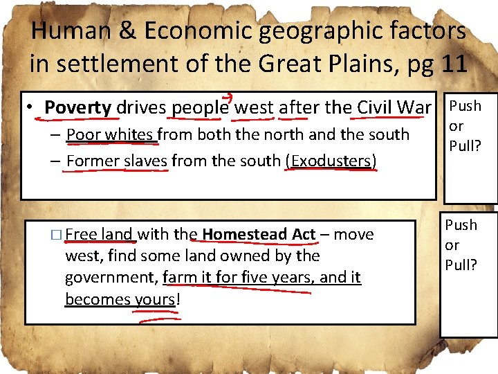 Human & Economic geographic factors in settlement of the Great Plains, pg 11 •