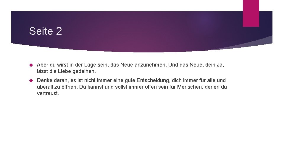 Seite 2 Aber du wirst in der Lage sein, das Neue anzunehmen. Und das