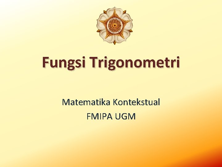 Fungsi Trigonometri Matematika Kontekstual FMIPA UGM 