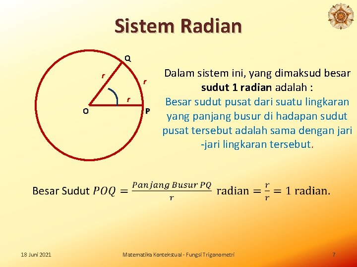 Sistem Radian Q r r r O 18 Juni 2021 P Dalam sistem ini,