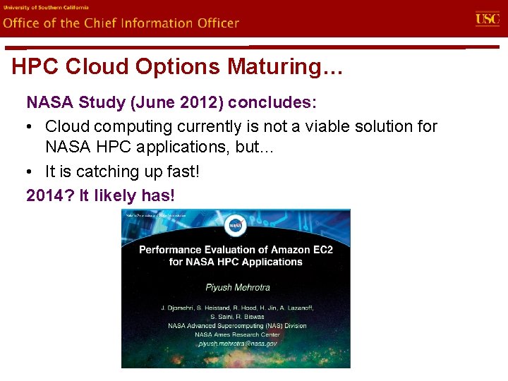 evin. U Office of the Chief Information Officer HPC Cloud Options Maturing… NASA Study