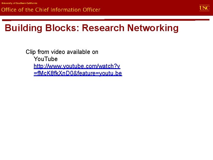 evin. U Office of the Chief Information Officer Building Blocks: Research Networking Clip from