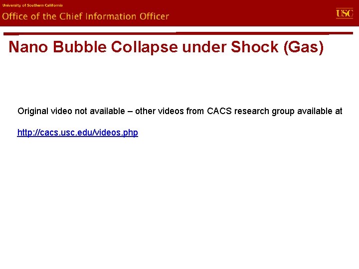 evin. U Office of the Chief Information Officer Nano Bubble Collapse under Shock (Gas)
