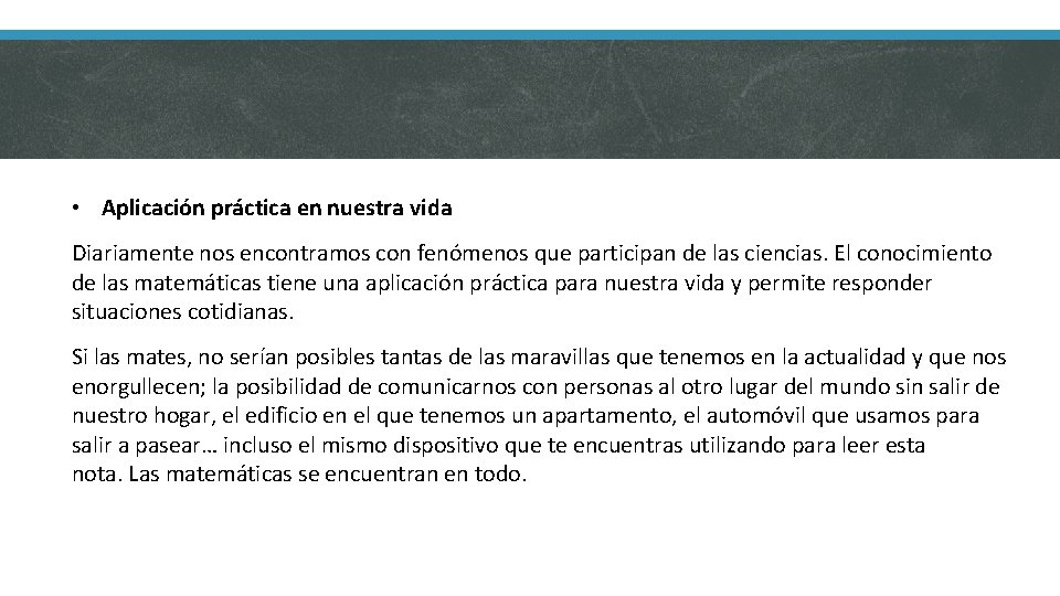 • Aplicación práctica en nuestra vida Diariamente nos encontramos con fenómenos que participan • Aplicación práctica en nuestra vida Diariamente nos encontramos con fenómenos que participan